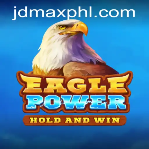 EaglePower: Soar to New Heights with JDMAX